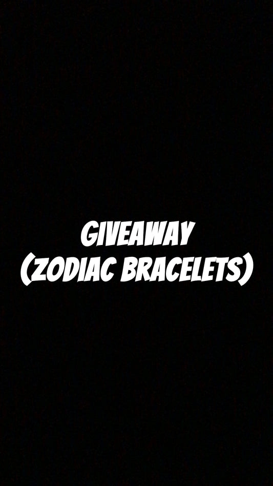 Giveaway (zodiac bracelets)